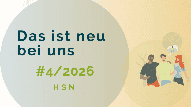 Was bei HSN los war – Neuigkeiten aus August und September 
